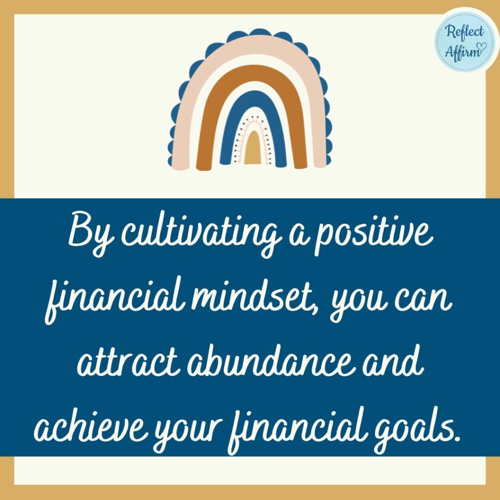 Your Money Mindset: Unlocking Financial Abundance Through Positive Thinking